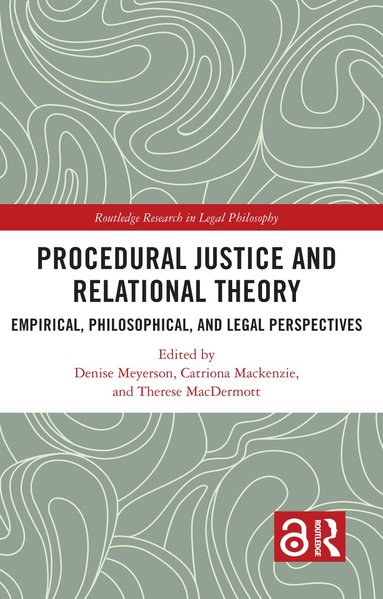 Denise Meyerson, Catriona Mackenzie, Therese MacDermott - Procedural Justice and Relational Theory, Inbunden