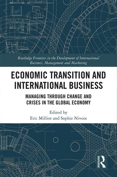 Eric Milliot, Sophie Nivoix - Economic Transition and International Business, Inbunden