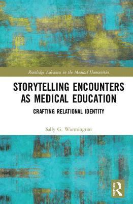 Storytelling Encounters as Medical Education 1