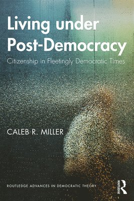 Living under Post-Democracy 1