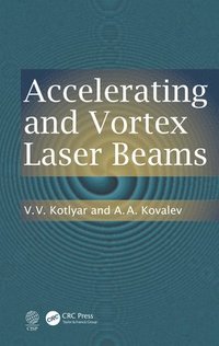 bokomslag Accelerating and Vortex Laser Beams