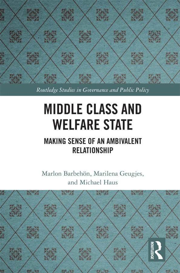 Marlon Barbehön, Marilena Geugjes, Michael Haus, Marlon Barbehon - Middle Class and Welfare State, Inbunden