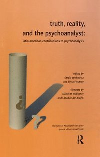bokomslag Truth, Reality and the Psychoanalyst