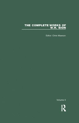 The Complete Works of W.R. Bion 1