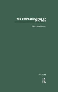 bokomslag The Complete Works of W.R. Bion