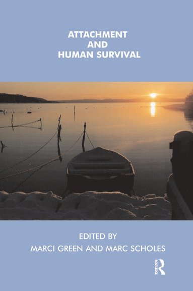 bokomslag Attachment and Human Survival