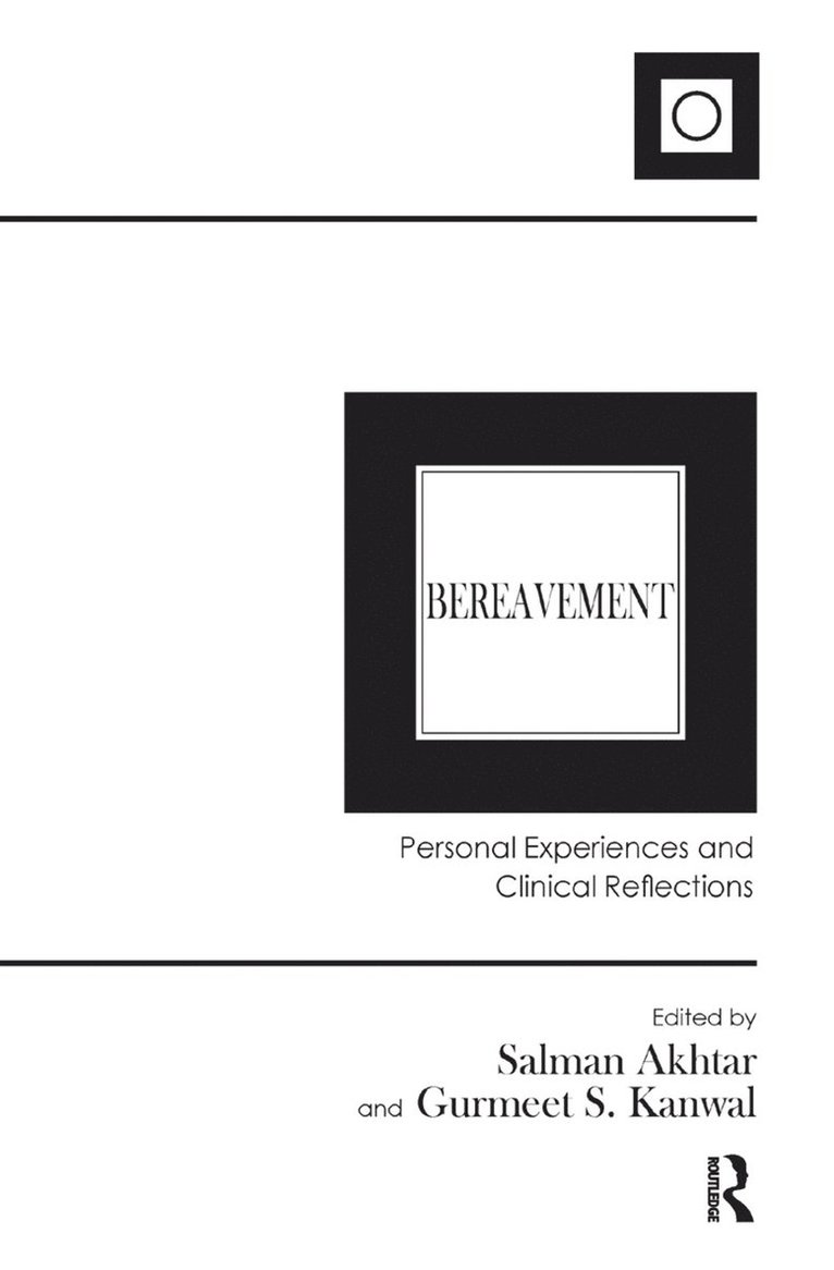 Salman Akhtar, Gurmeet S. Kanwal - Bereavement, Inbunden