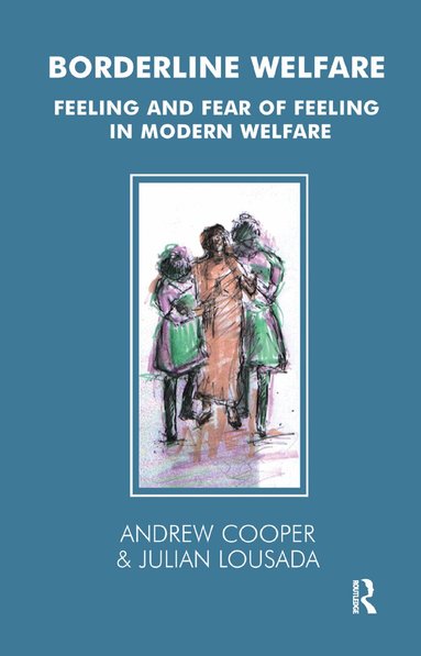 Andrew Cooper, Julian Lousada - Borderline Welfare, Inbunden