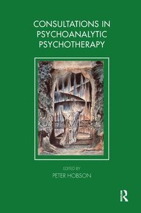 bokomslag Consultations in Dynamic Psychotherapy