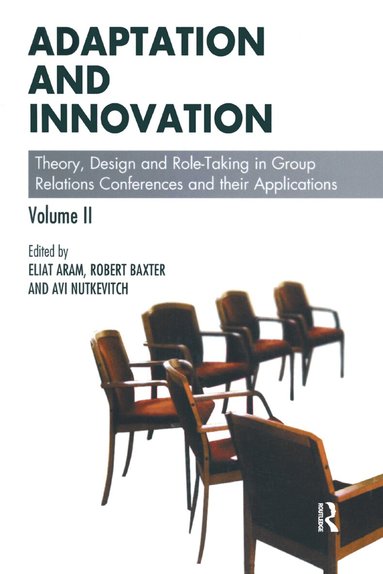 Eliat Aram, Robert Baxter, Avi Nutkevitch - Adaptation and Innovation, Inbunden