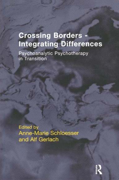 Alf Gerlach, Anne-Marie Schloesser - Crossing Borders - Integrating Differences, Inbunden