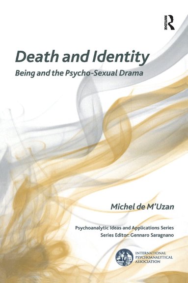Michel de M'Uzan - Death and Identity, Inbunden