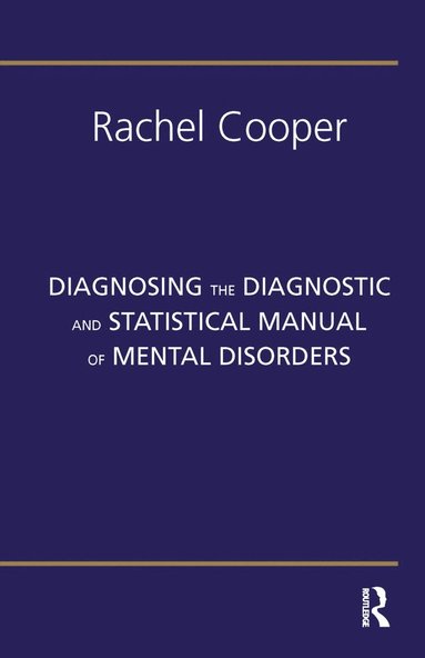 bokomslag Diagnosing the Diagnostic and Statistical Manual of Mental Disorders