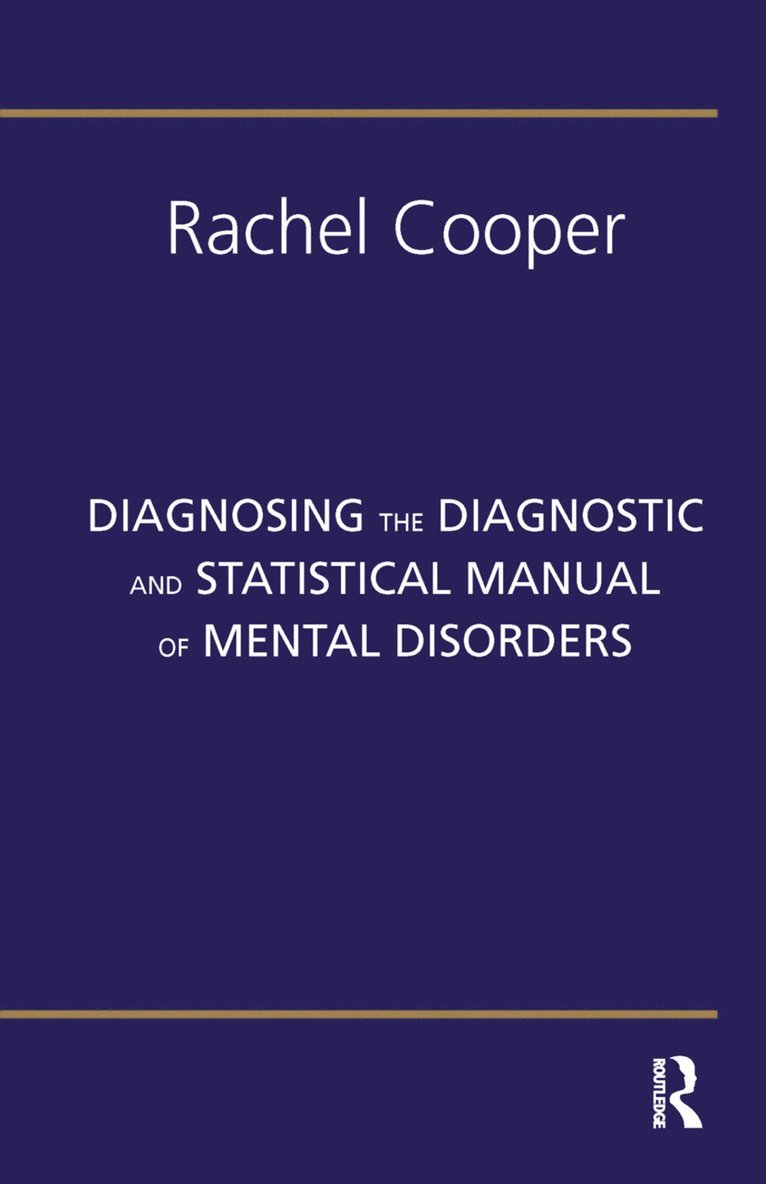 Diagnosing the Diagnostic and Statistical Manual of Mental Disorders