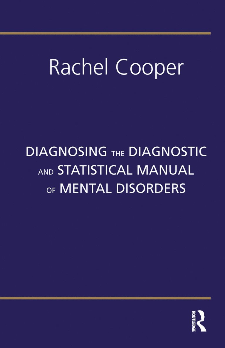 Diagnosing the Diagnostic and Statistical Manual of Mental Disorders 1