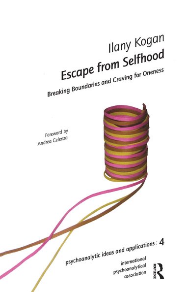 Ilany Kogan - Escape from Selfhood, Inbunden