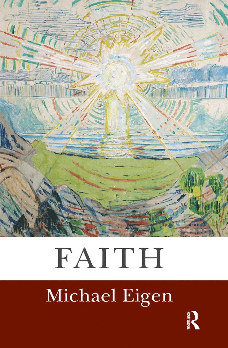 Michael Eigen - Faith, Inbunden