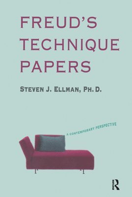Steven J. Ellman - Freud's Technique Papers, Inbunden