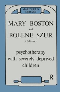 bokomslag Psychotherapy with Severely Deprived Children