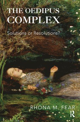 Rhona M. Fear - Oedipus Complex, Inbunden