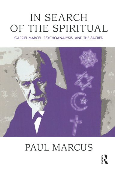 Paul Marcus - In Search of the Spiritual, Inbunden