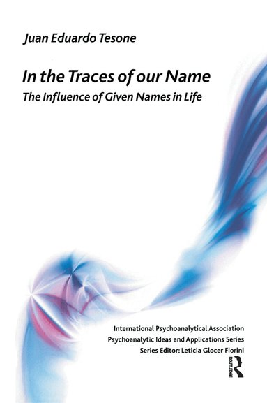 Juan Eduardo Tesone - In the Traces of our Name, Inbunden