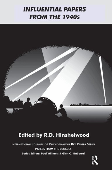 R.D. Hinshelwood - Influential Papers from the 1940s, Inbunden