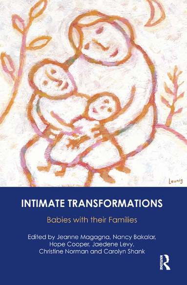 Nancy Bakalar, Hope Cooper, Jaedene Levy, Jeanne Magagna - Intimate Transformations, Inbunden