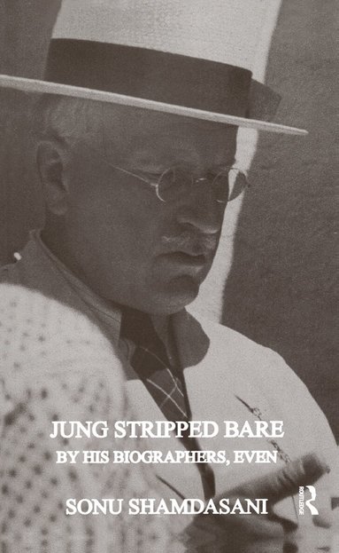 Sonu Shamdasani - Jung Stripped Bare, Inbunden