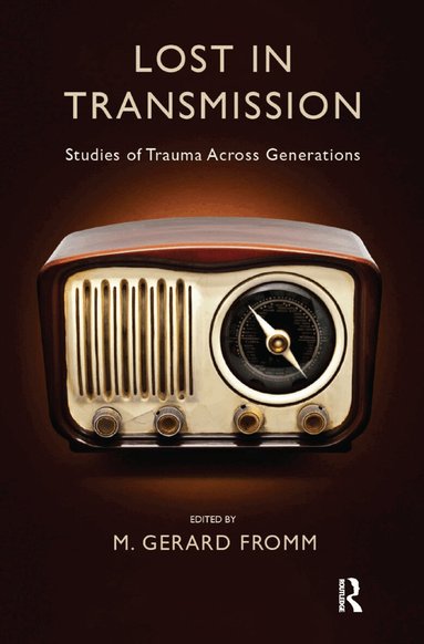 M. Gerard Fromm - Lost in Transmission, Inbunden