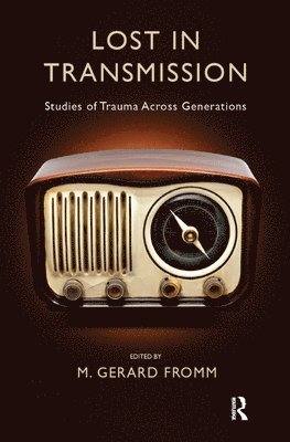 M. Gerard Fromm - Lost in Transmission, Inbunden