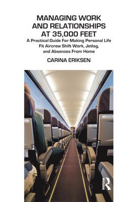 Managing Work and Relationships at 35,000 Feet 1