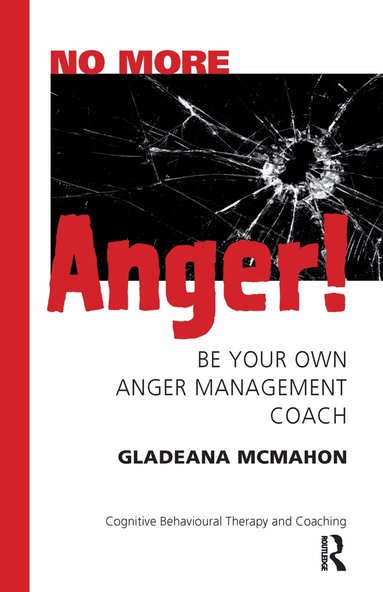 Gladeana McMahon - No More Anger!, Inbunden