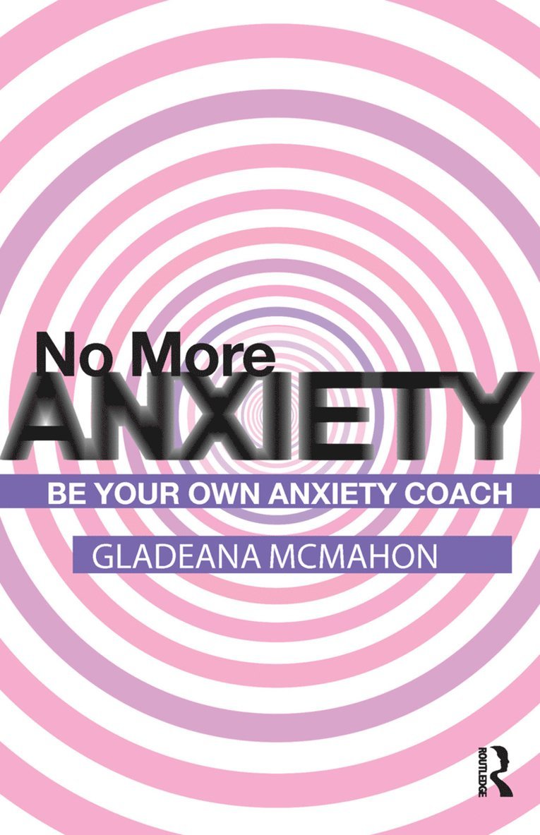 No More Anxiety! 1