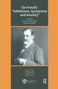 bokomslag On Freud's Inhibitions, Symptoms and Anxiety