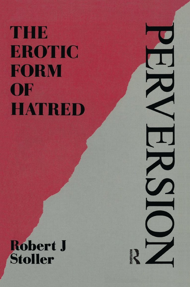 Robert J. Stoller - Perversion, Inbunden