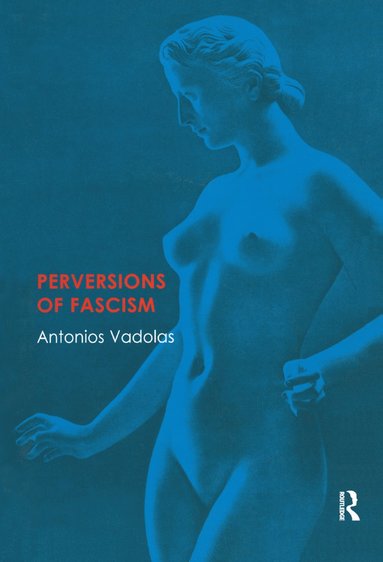 bokomslag Perversions of Fascism