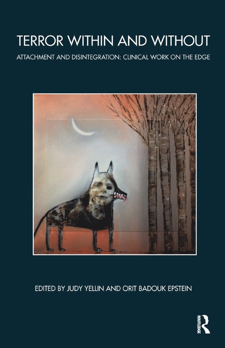 Judy Yedlin, Orit Badouk Epstein - Terror Within and Without, Inbunden