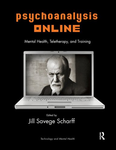 Jill Savege Scharff - Psychoanalysis Online, Inbunden