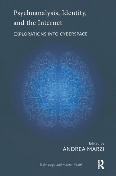 Andrea Marzi, Andrea Marzi - Psychoanalysis, Identity, and the Internet, Inbunden