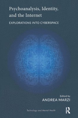 Psychoanalysis, Identity, and the Internet