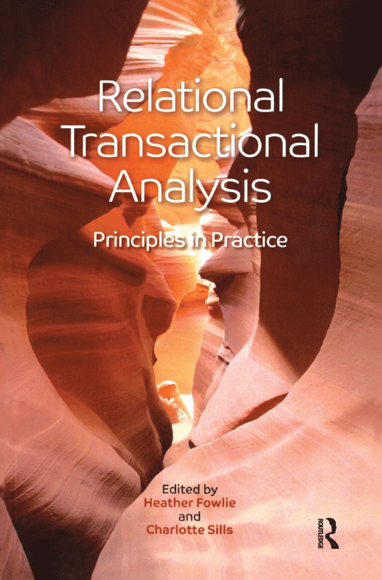 Heather Fowlie, Charlotte Sills - Relational Transactional Analysis, Inbunden