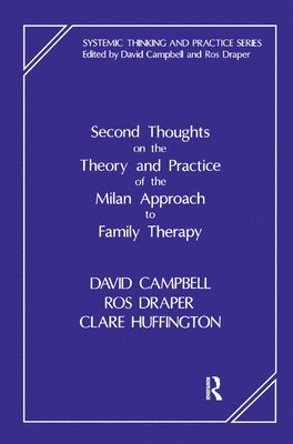 bokomslag Second Thoughts on the Theory and Practice of the Milan Approach to Family Therapy