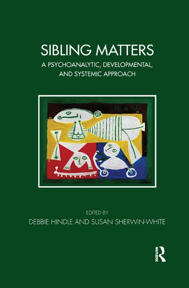 Debbie Hindle, Susan Sherwin-White - Sibling Matters, Inbunden