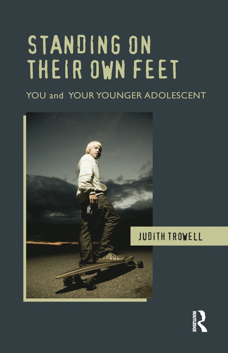 Judith Trowell - Standing on their Own Feet, Inbunden