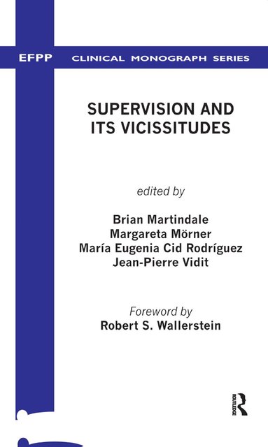 Brian V. Martindale, Margareta Morner, Maria E. Rodriguez, Jean-Pierre Vidit - Supervision and its Vicissitudes, Inbunden