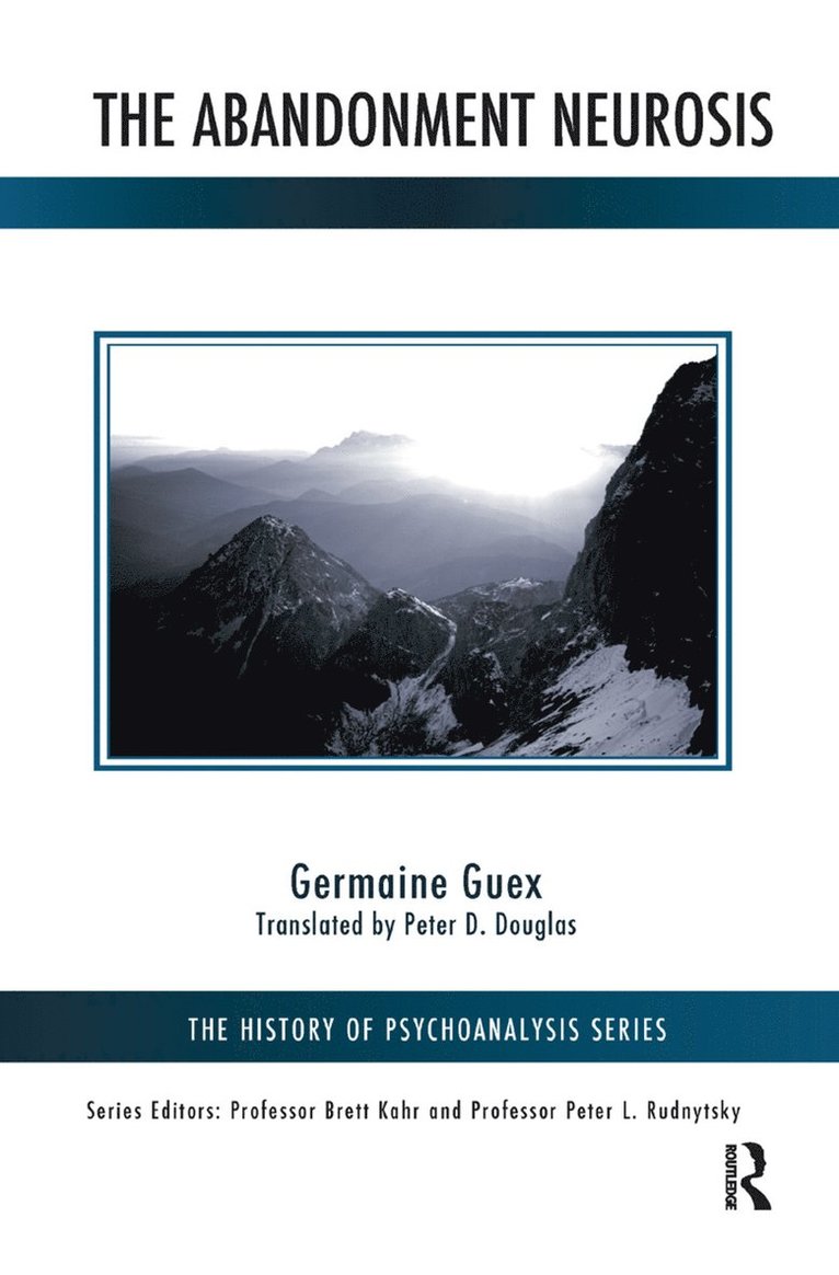 Germaine Guex - Abandonment Neurosis, Inbunden