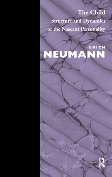 Erich Neumann - Child, Inbunden