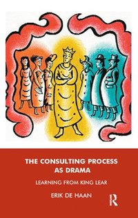 bokomslag The Consulting Process as Drama