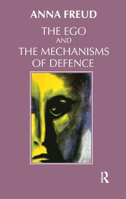 The Ego and the Mechanisms of Defence 1